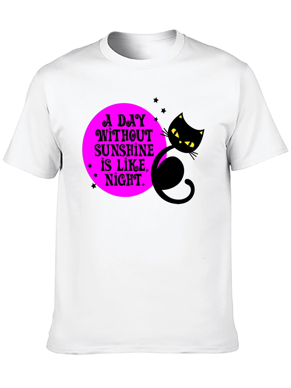 A Day Without Sunshine Black Cat Graphic Tee