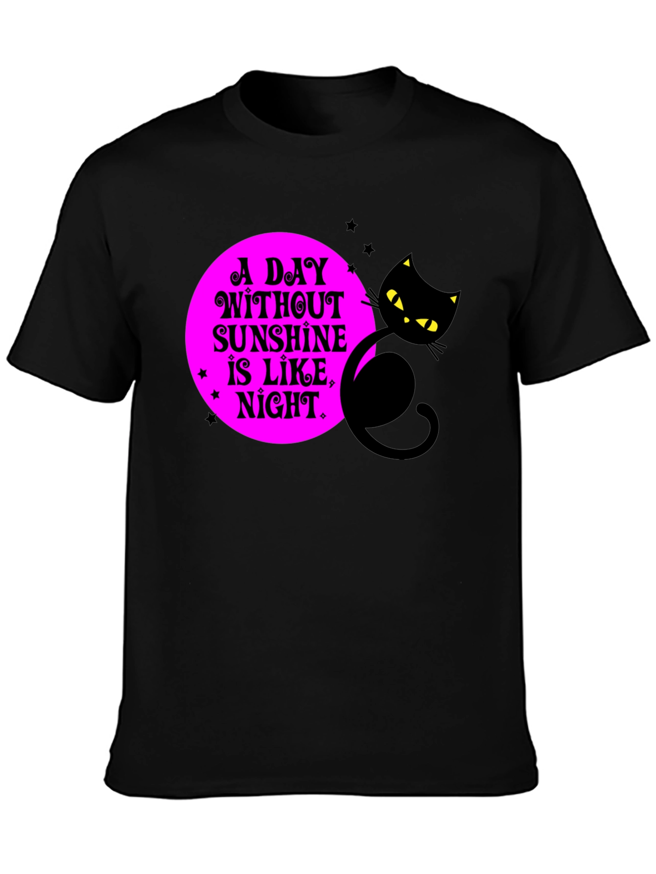 A Day Without Sunshine Black Cat Graphic Tee