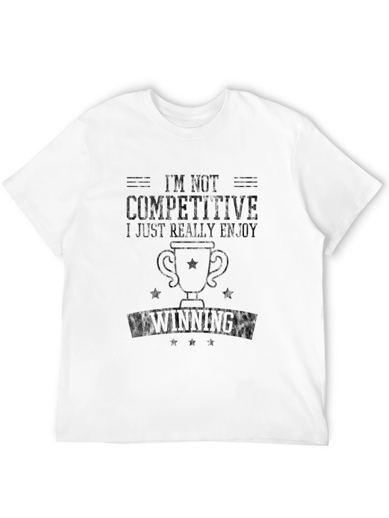 Im Not Competitive T-Shirt