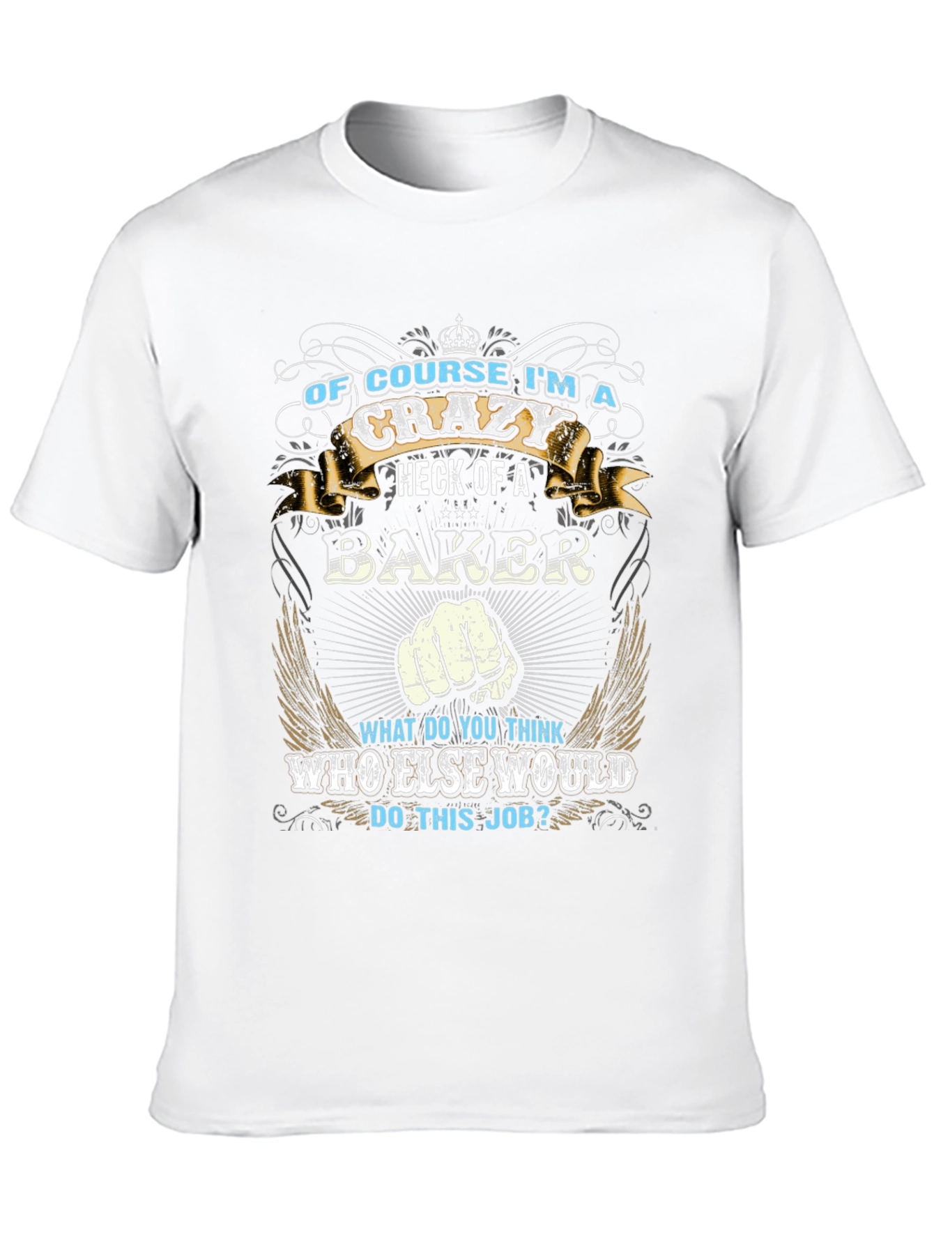 Crazy Baker Graphic T-Shirt