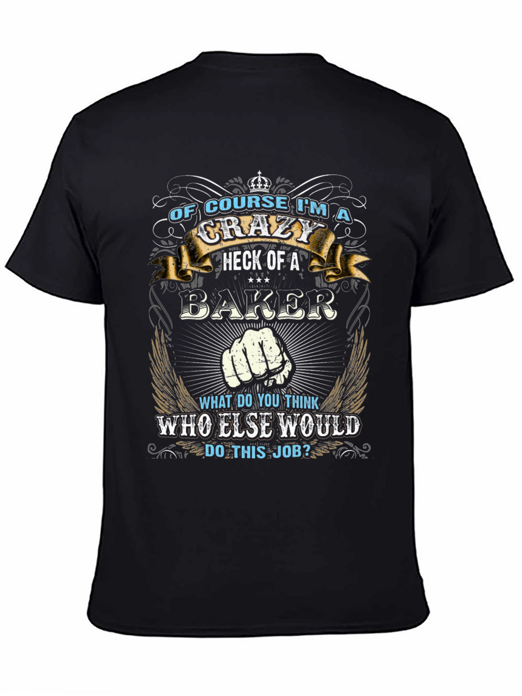 Crazy Baker Graphic T-Shirt