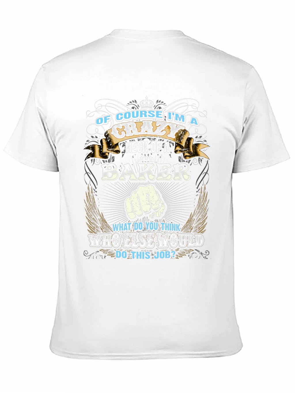 Crazy Baker Graphic T-Shirt