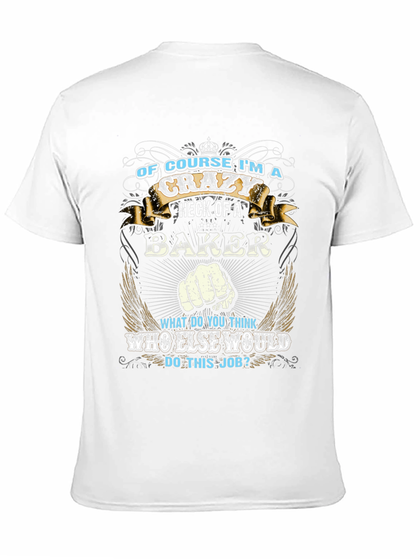 Crazy Baker Graphic T-Shirt