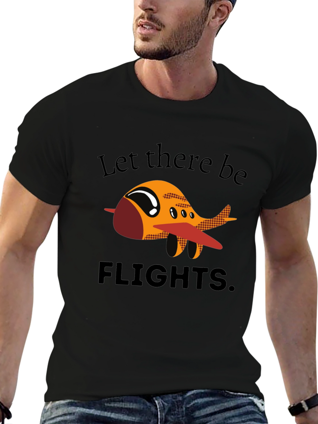 Let There Be Flights T-Shirt