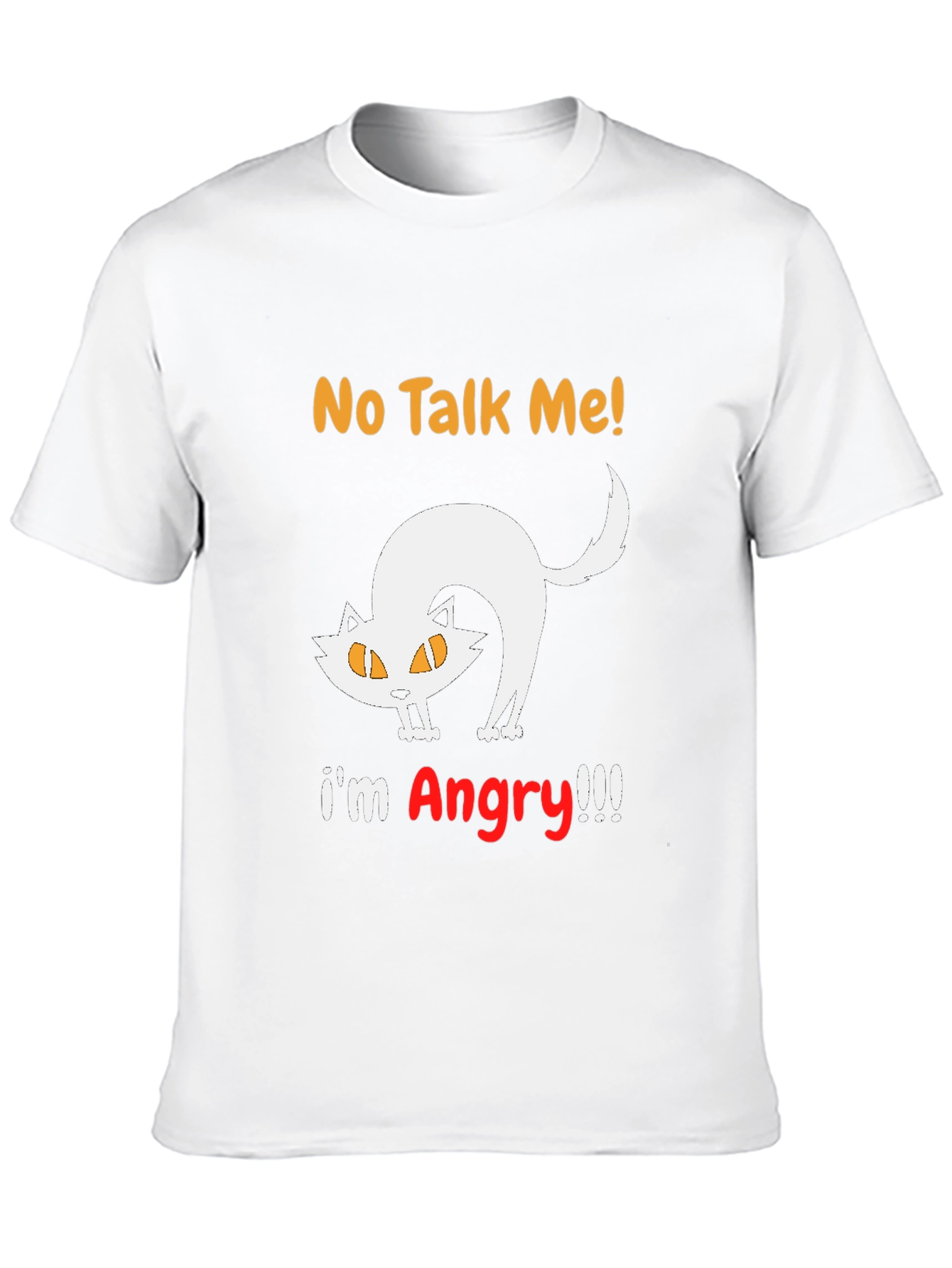 No Talk Me Im Angry Cat T-Shirt