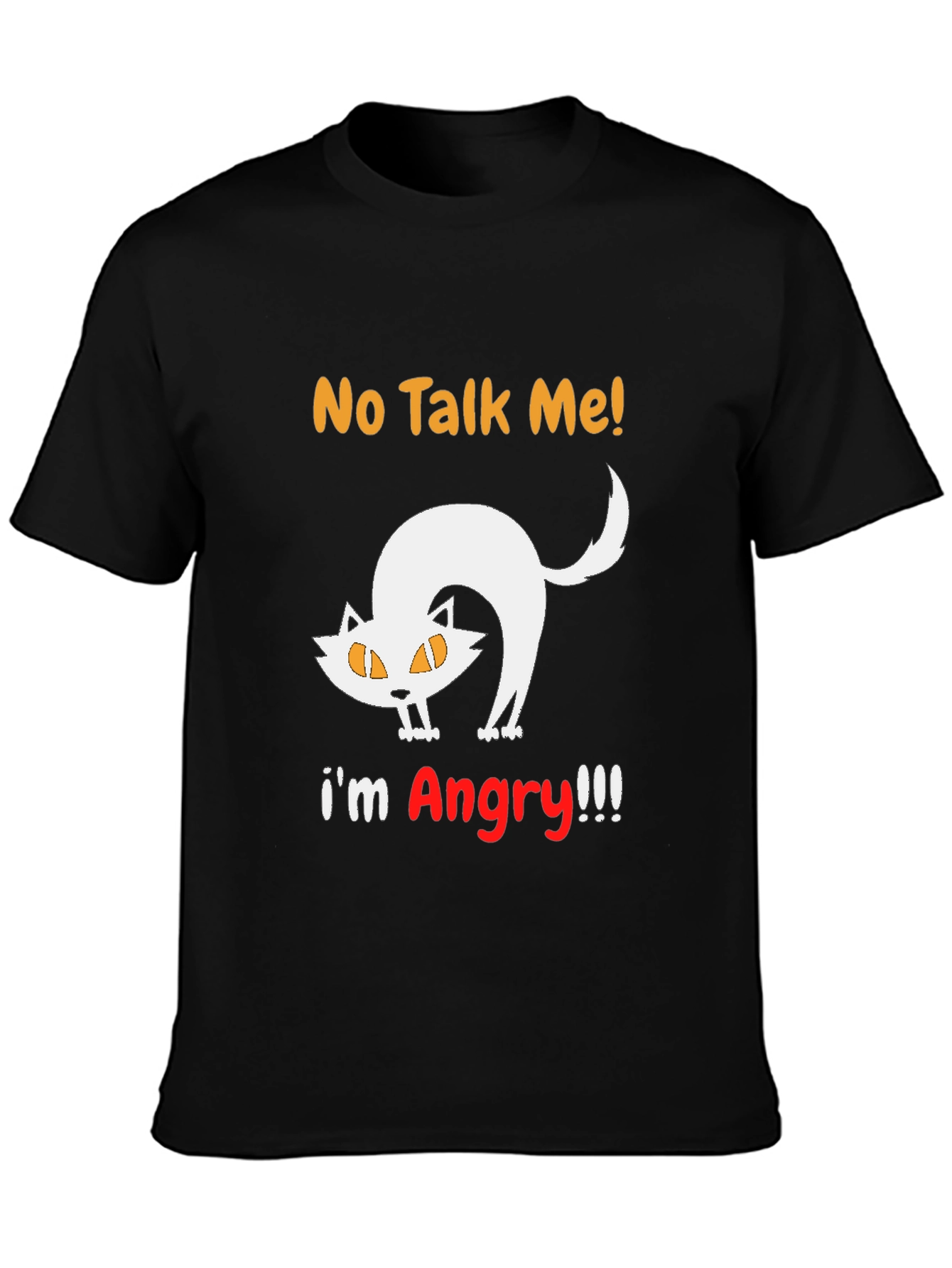 No Talk Me Im Angry Cat T-Shirt