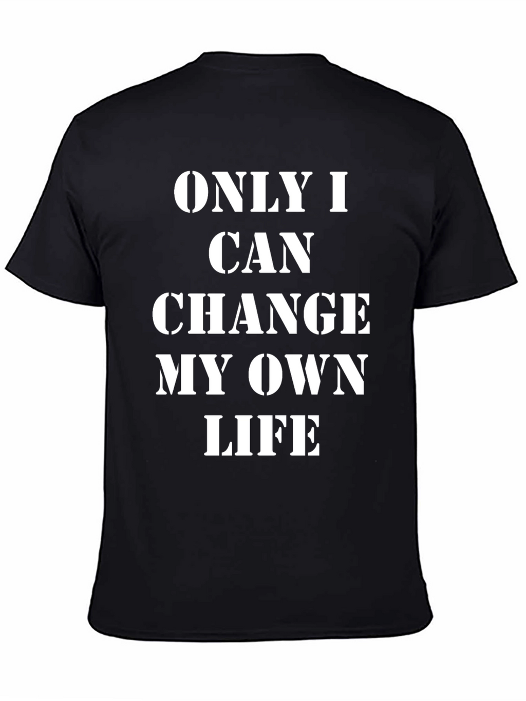 Inspirational Statement T-Shirt - Black