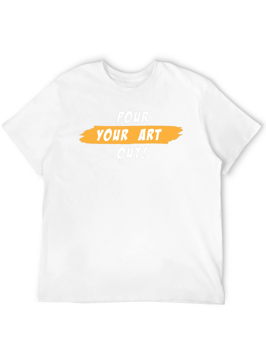 Pour Your Art Out Graphic Tee