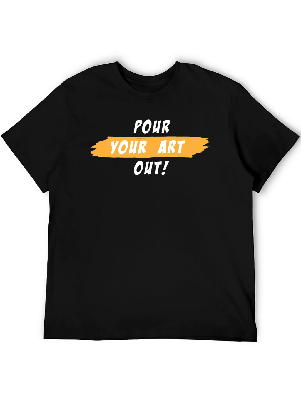 Pour Your Art Out Graphic Tee