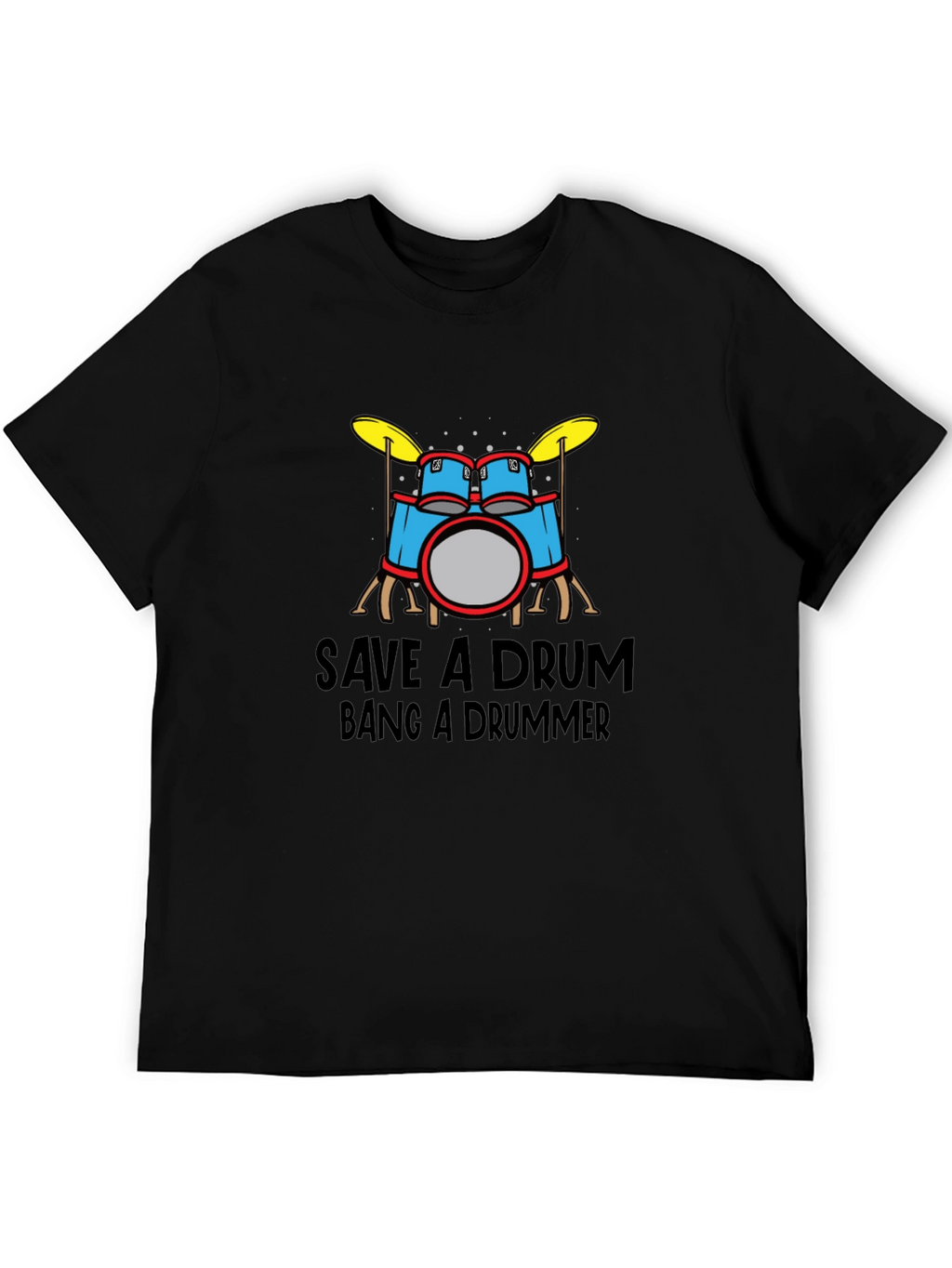 Save a Drum Bang a Drummer Graphic Tee