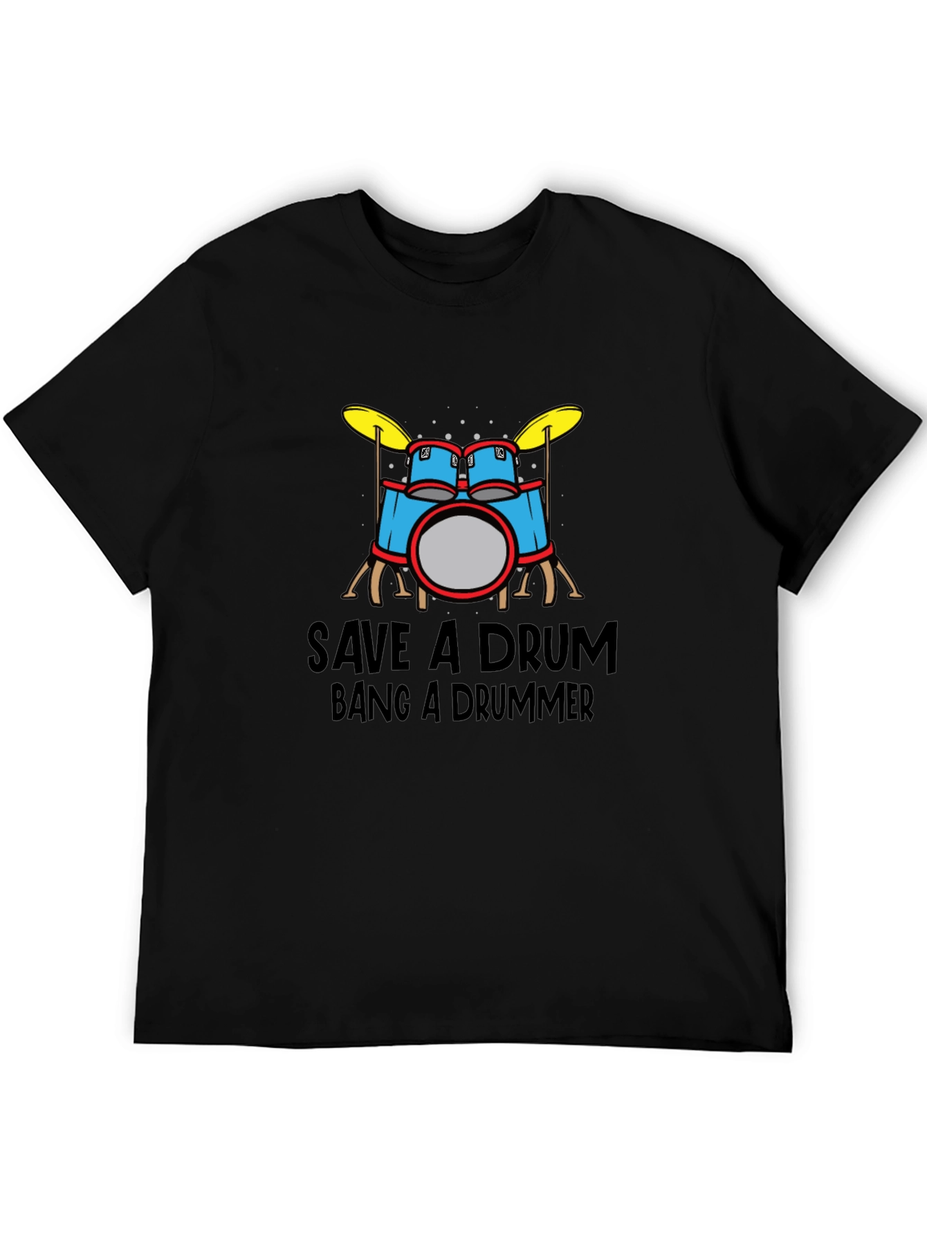 Save a Drum Bang a Drummer Graphic Tee