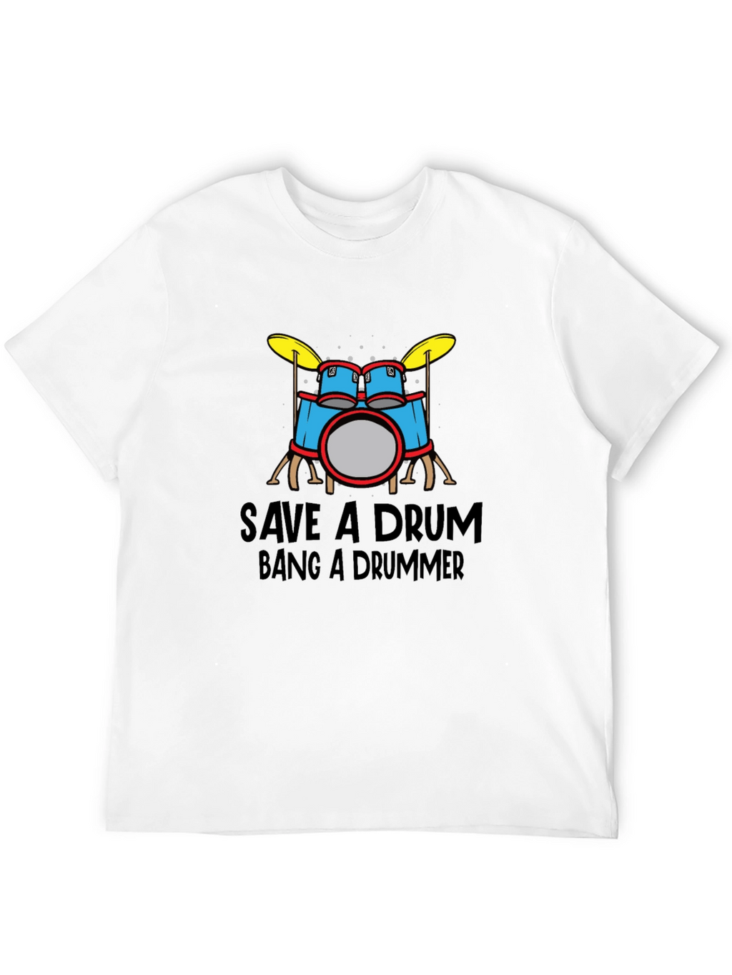 Save a Drum Bang a Drummer Graphic Tee