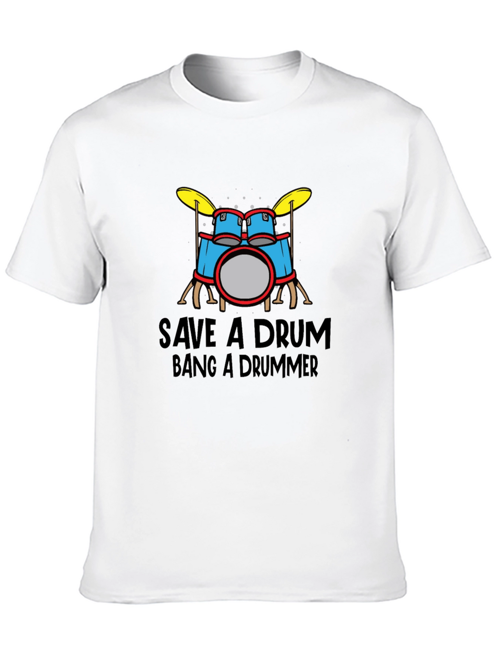 Save a Drum Bang a Drummer Graphic Tee