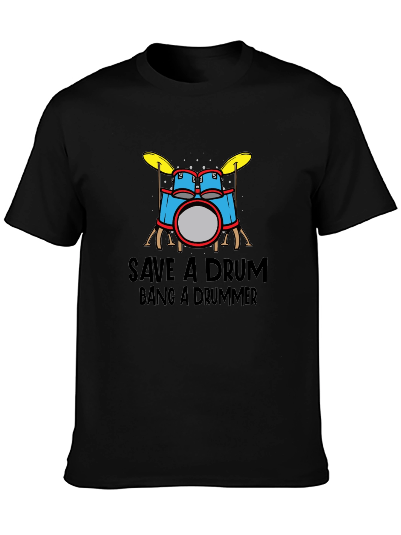 Save a Drum Bang a Drummer Graphic Tee