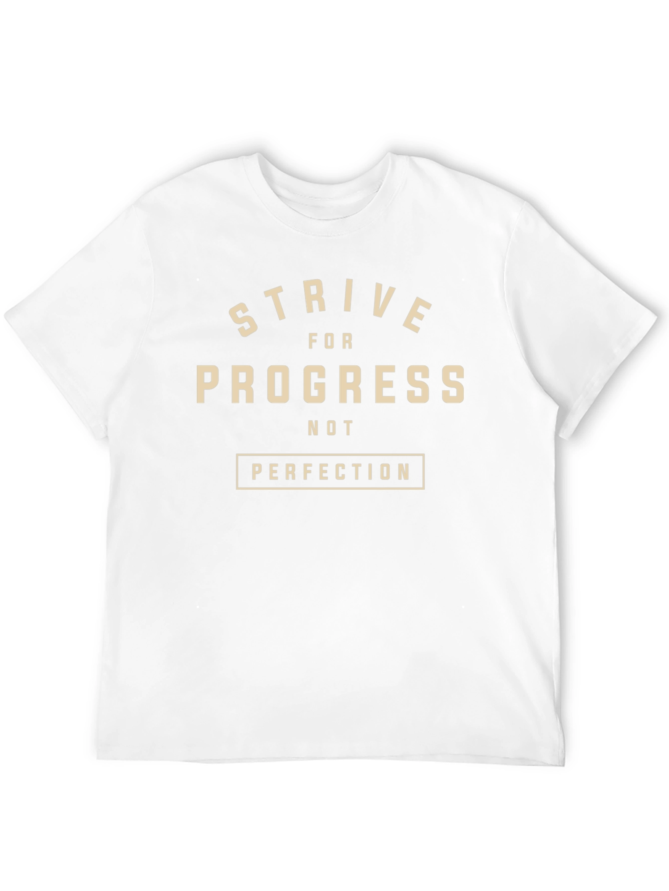 Strive For Progress Tee - Motivational Graphic T-Shirt