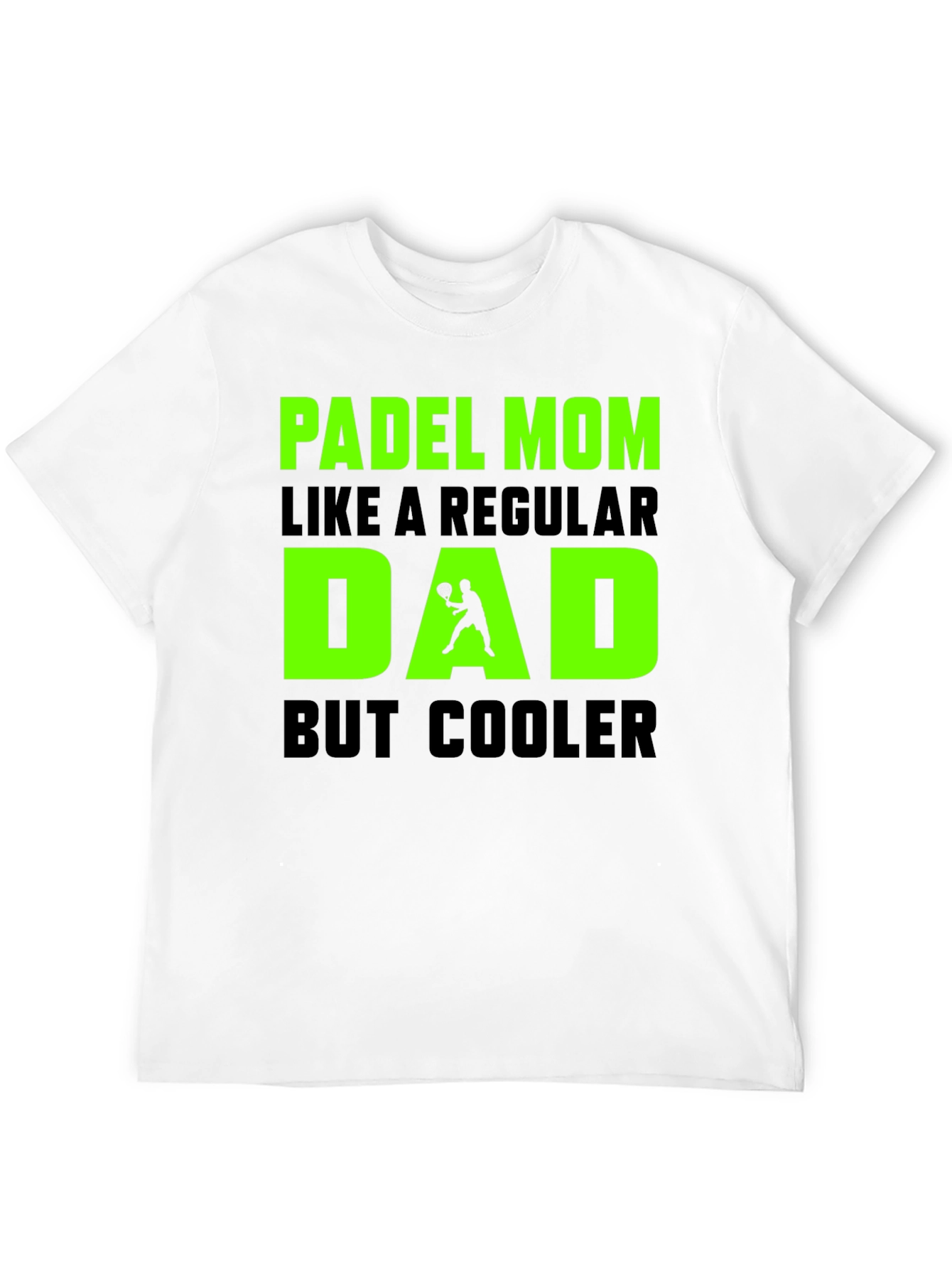 Padel Mom Cool Dad T-Shirt