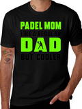 Padel Mom Cool Dad T-Shirt