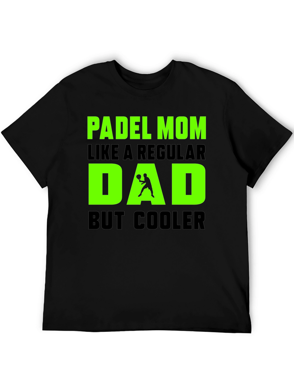Padel Mom Cool Dad T-Shirt