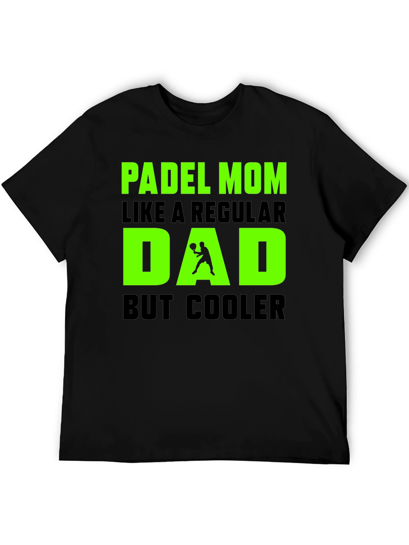 Padel Mom Cool Dad T-Shirt