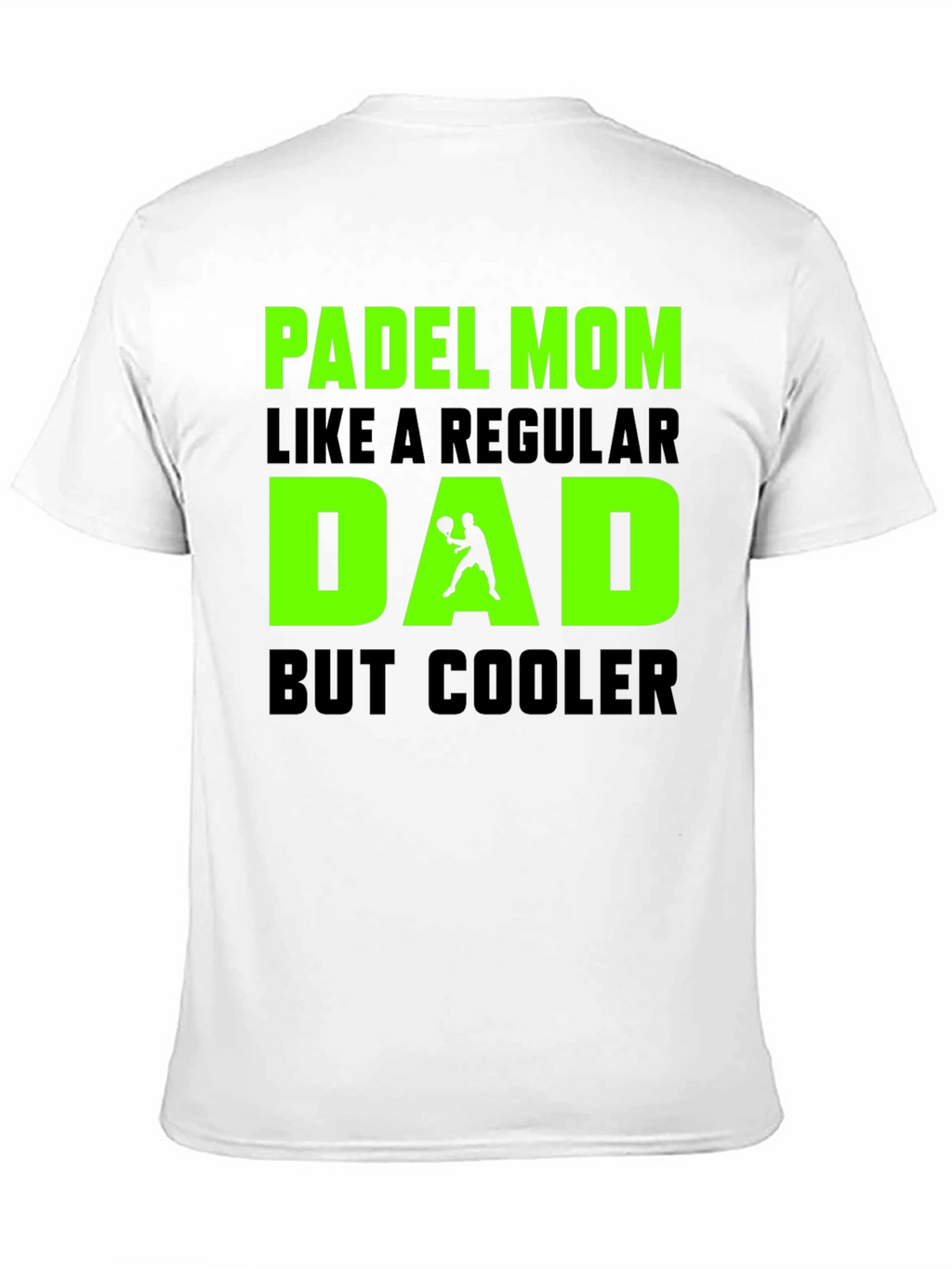 Padel Mom Cool Dad T-Shirt