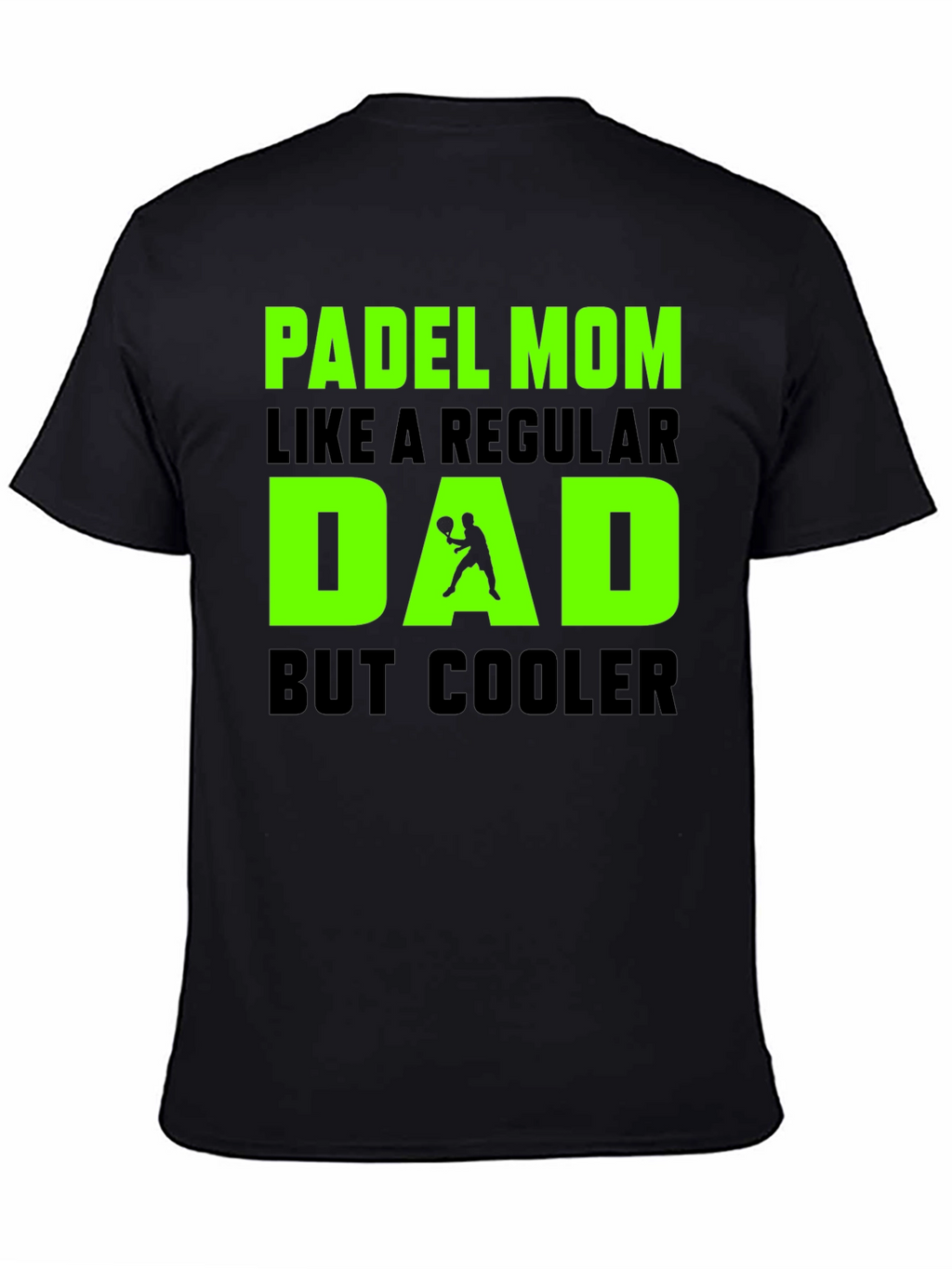Padel Mom Cool Dad T-Shirt
