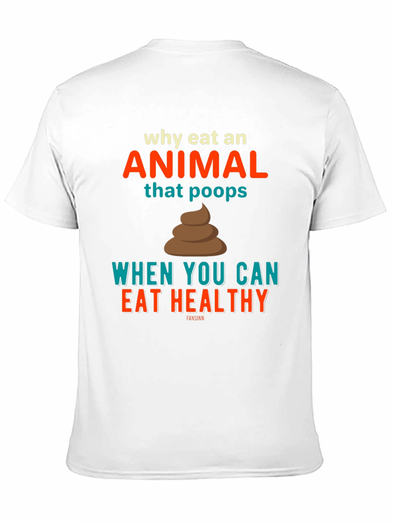 Eat Healthy T-Shirt Vegan Tee Funny Shirt