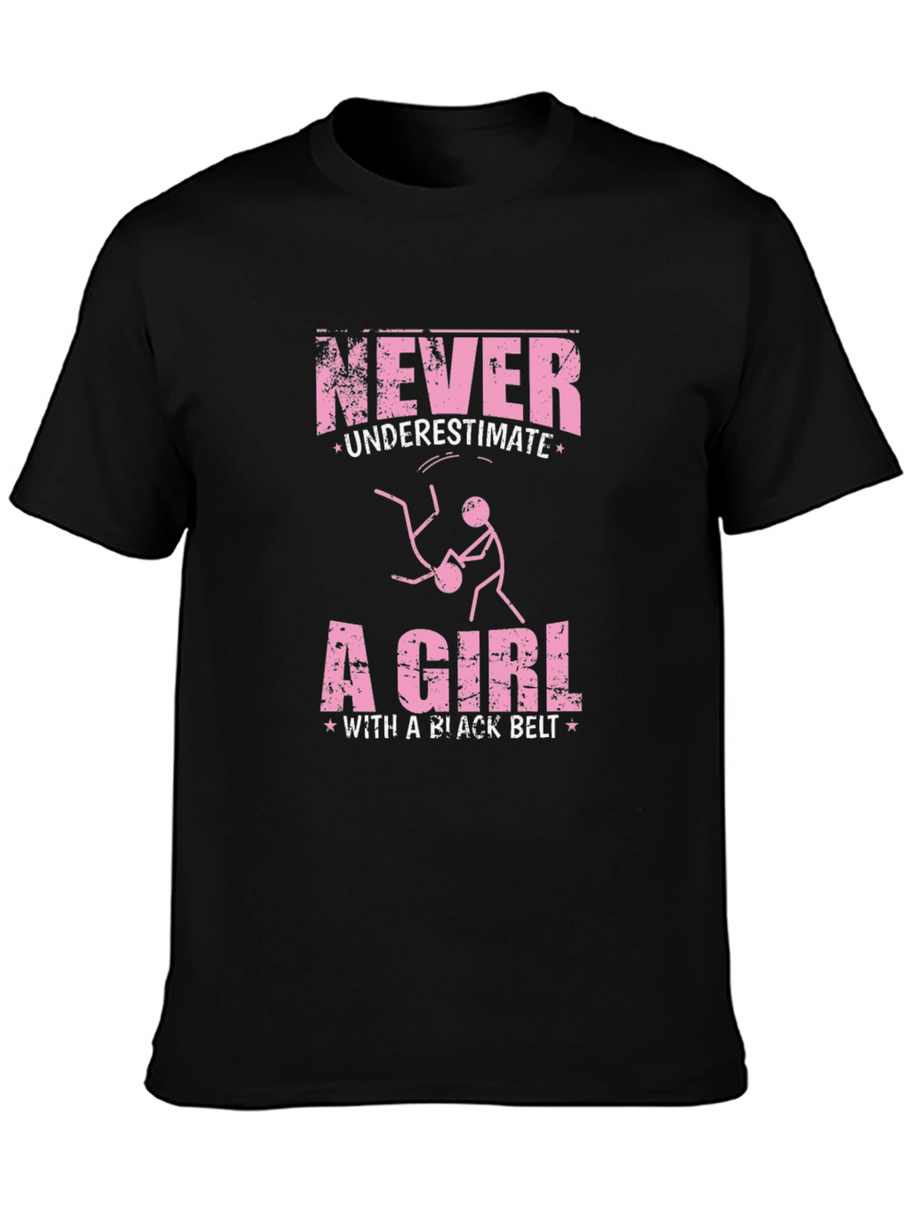 Never Underestimate a Girl With a Black Belt T-Shirt