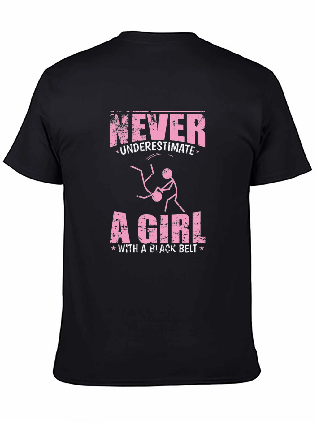Never Underestimate a Girl With a Black Belt T-Shirt