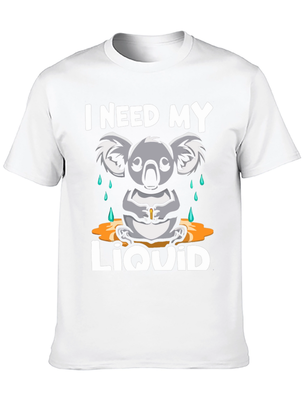 I Need My Liquid Koala T-Shirt