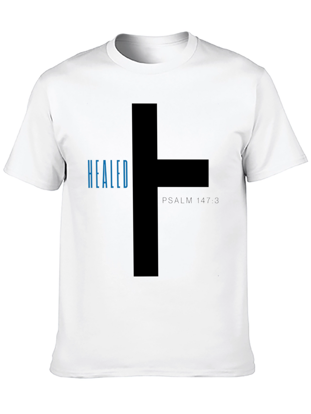 Healed Psalm 147:3 Graphic Tee - Christian T-Shirt