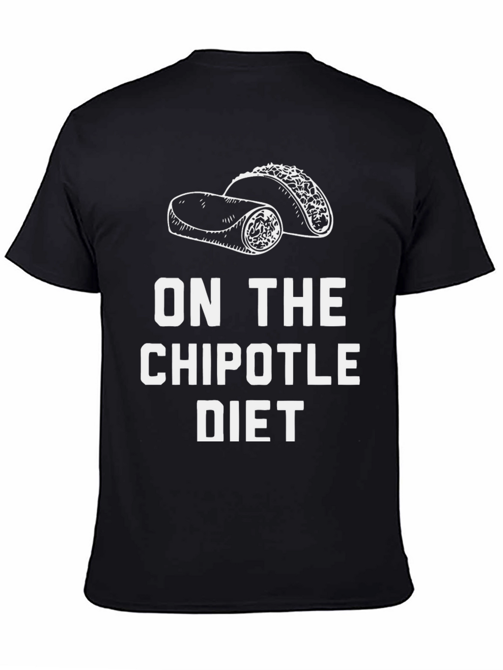 Chipotle Diet Graphic T-Shirt - Funny Foodie Tee
