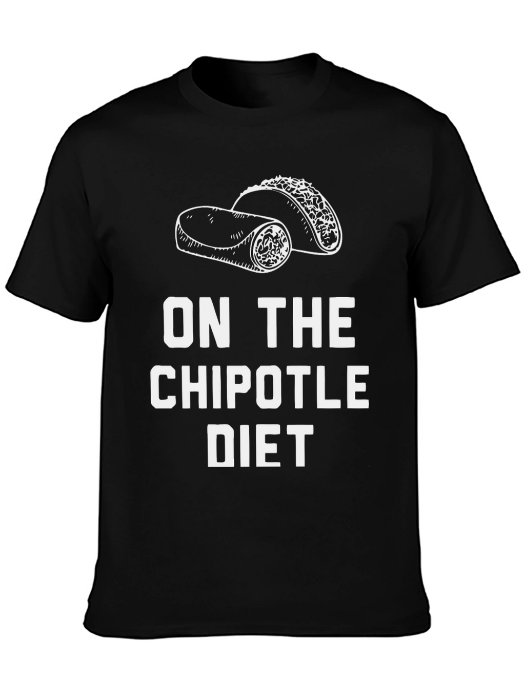 Chipotle Diet Graphic T-Shirt - Funny Foodie Tee