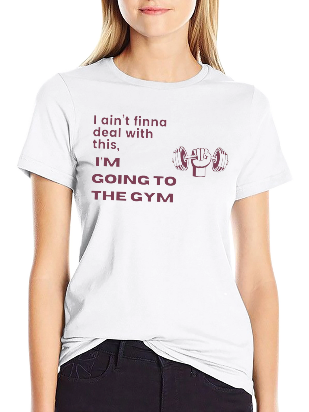 Gym Motivation T-Shirt - Aint Finna Deal With This!