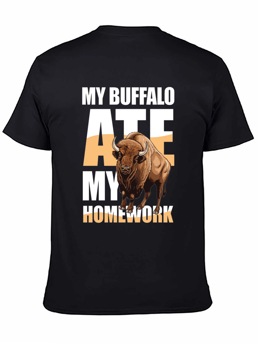 My Buffalo Ate My Homework T-Shirt