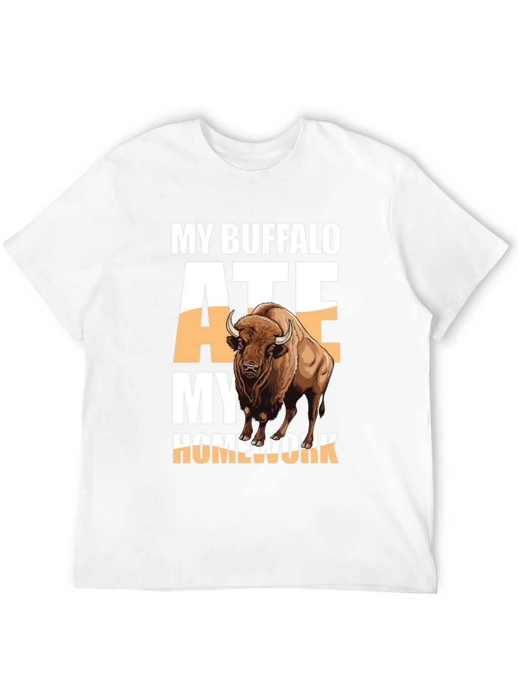 My Buffalo Ate My Homework T-Shirt