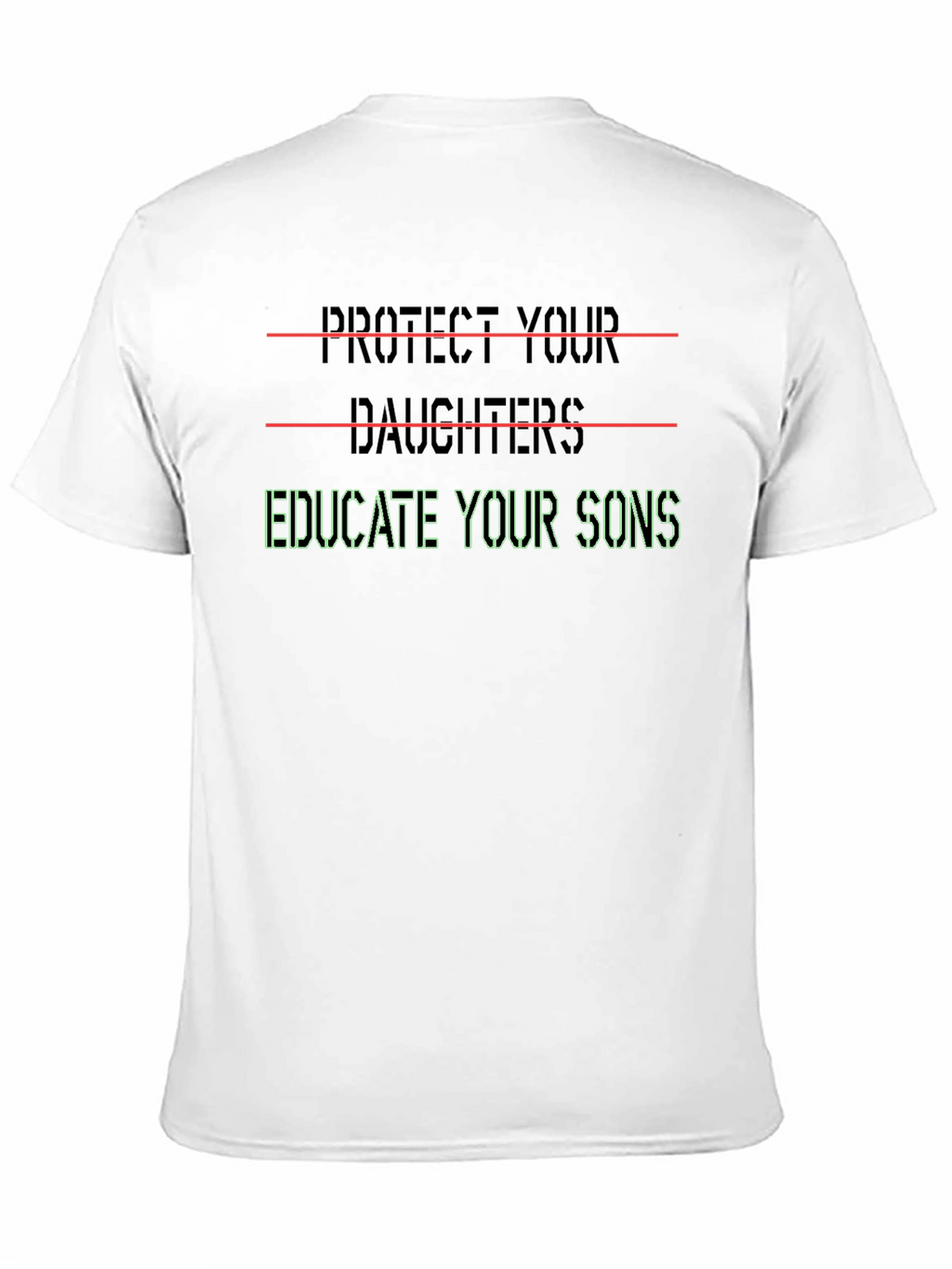 Protect Daughters Educate Sons Graphic Tee