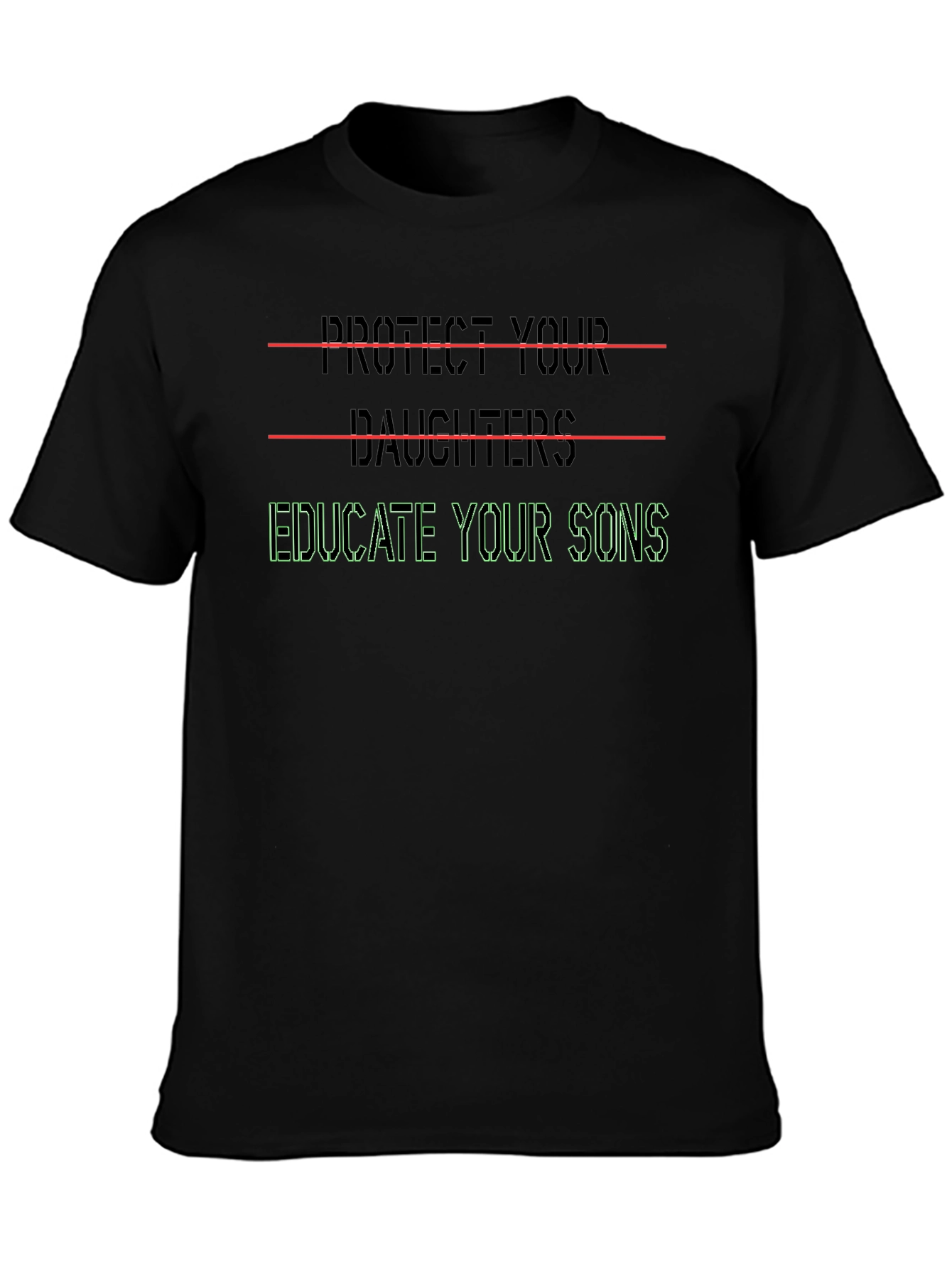 Protect Daughters Educate Sons Graphic Tee