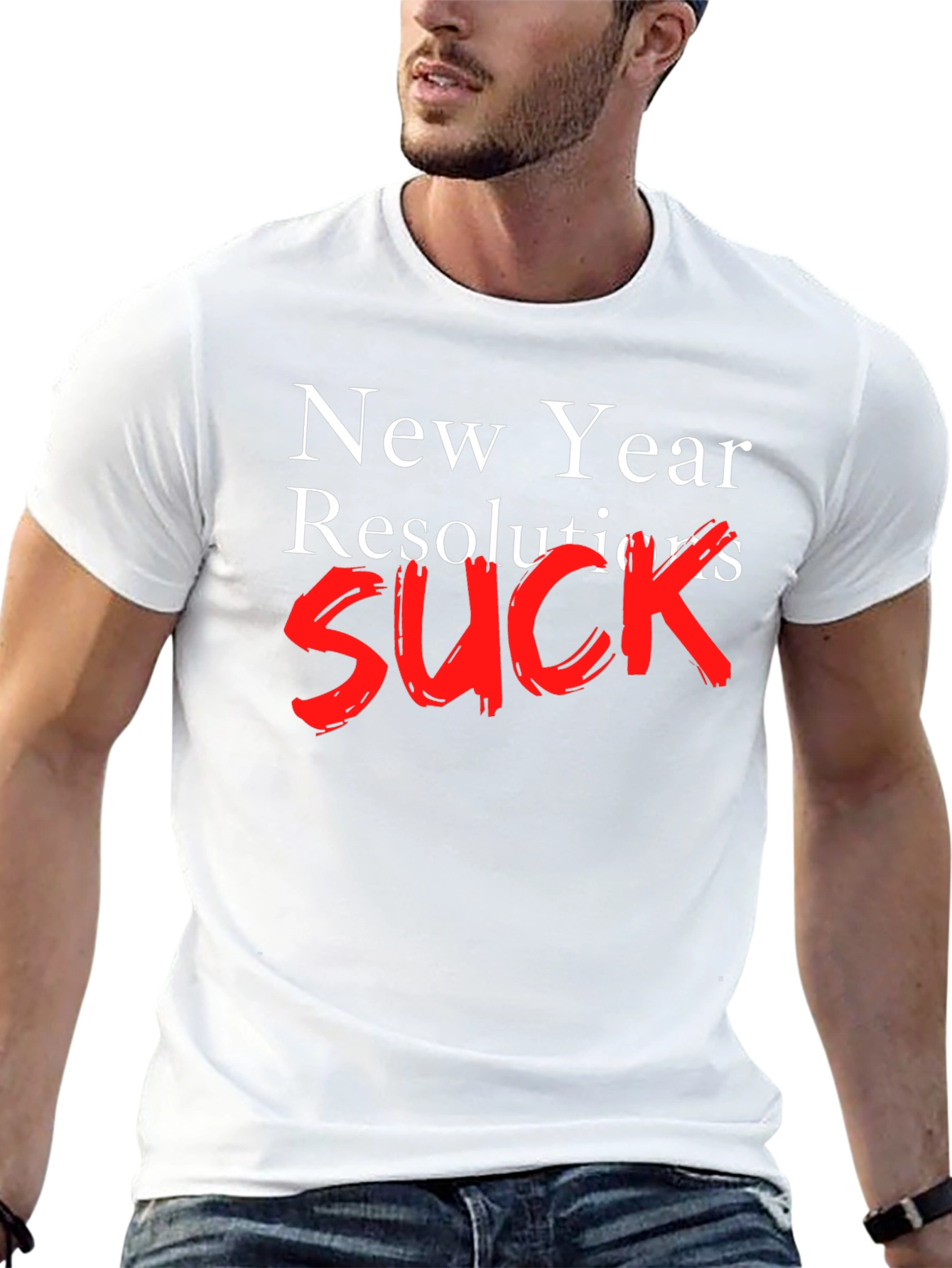 New Year Resolutions SUCK T-Shirt