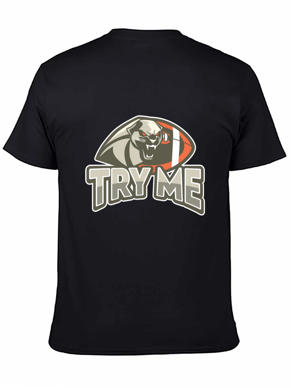 Try Me T-Shirt - Graphic Tee with Football Animal