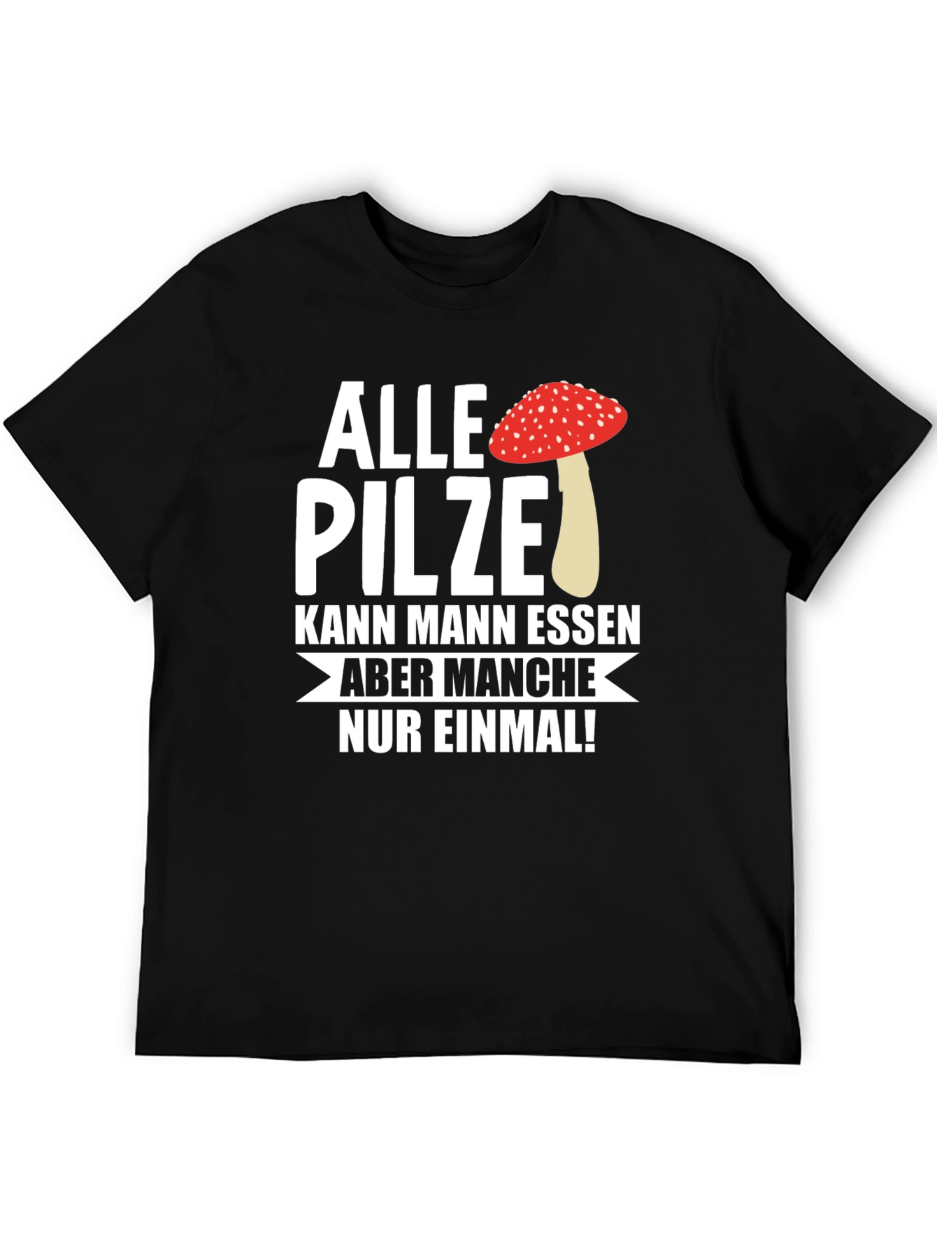 Funny Mushroom T-Shirt - Alle Pilze Graphic Tee