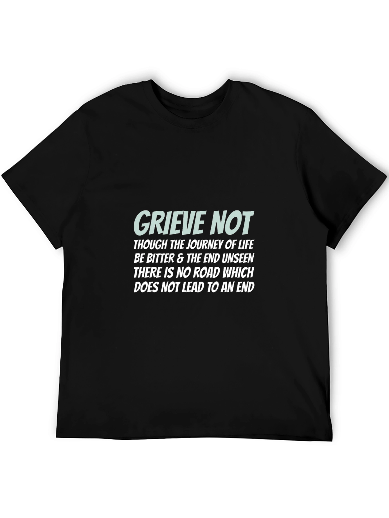 Grieve Not Graphic Tee - Inspirational Message