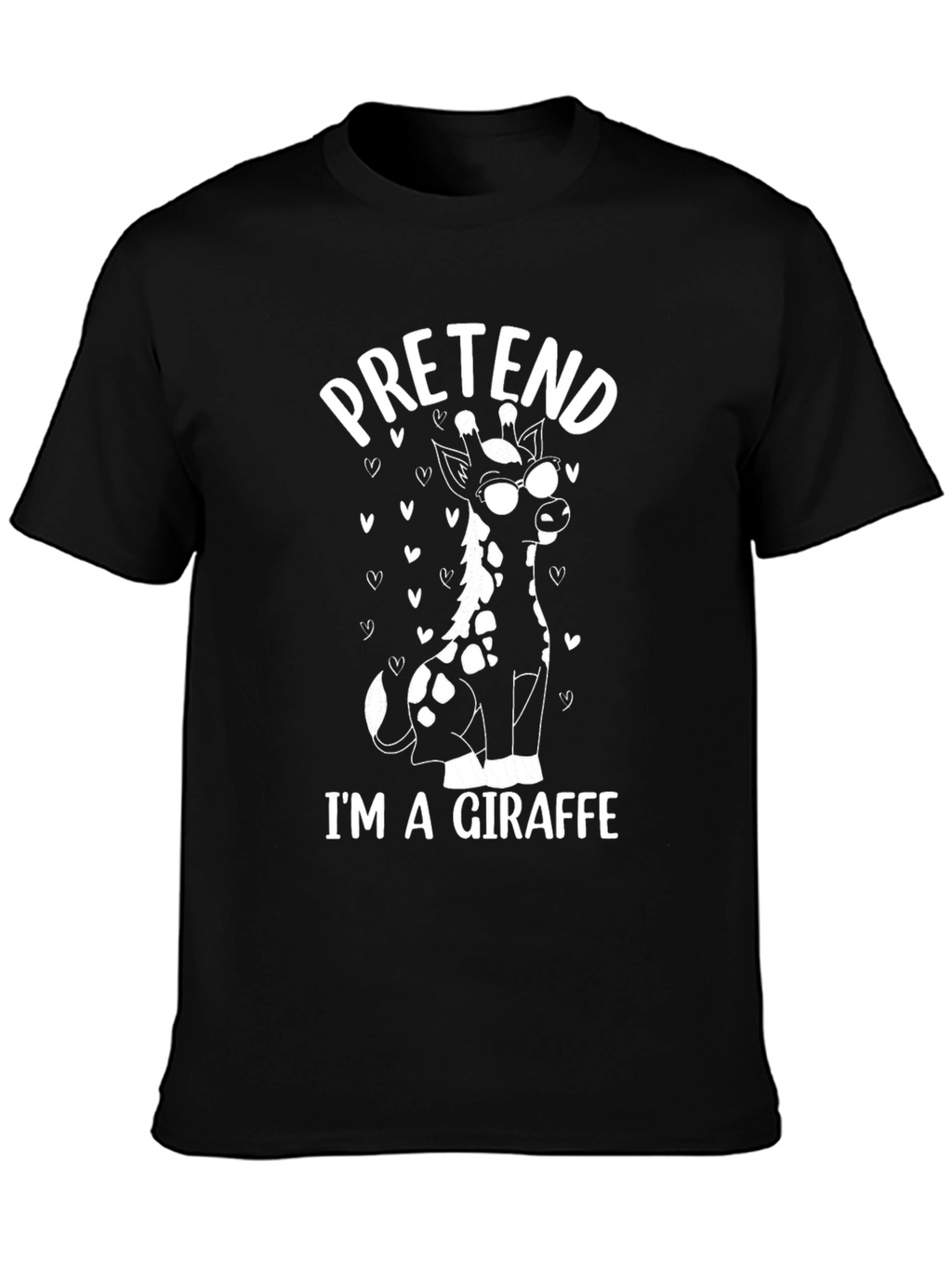 Pretend Im a Giraffe Tee - Funny Animal T-Shirt