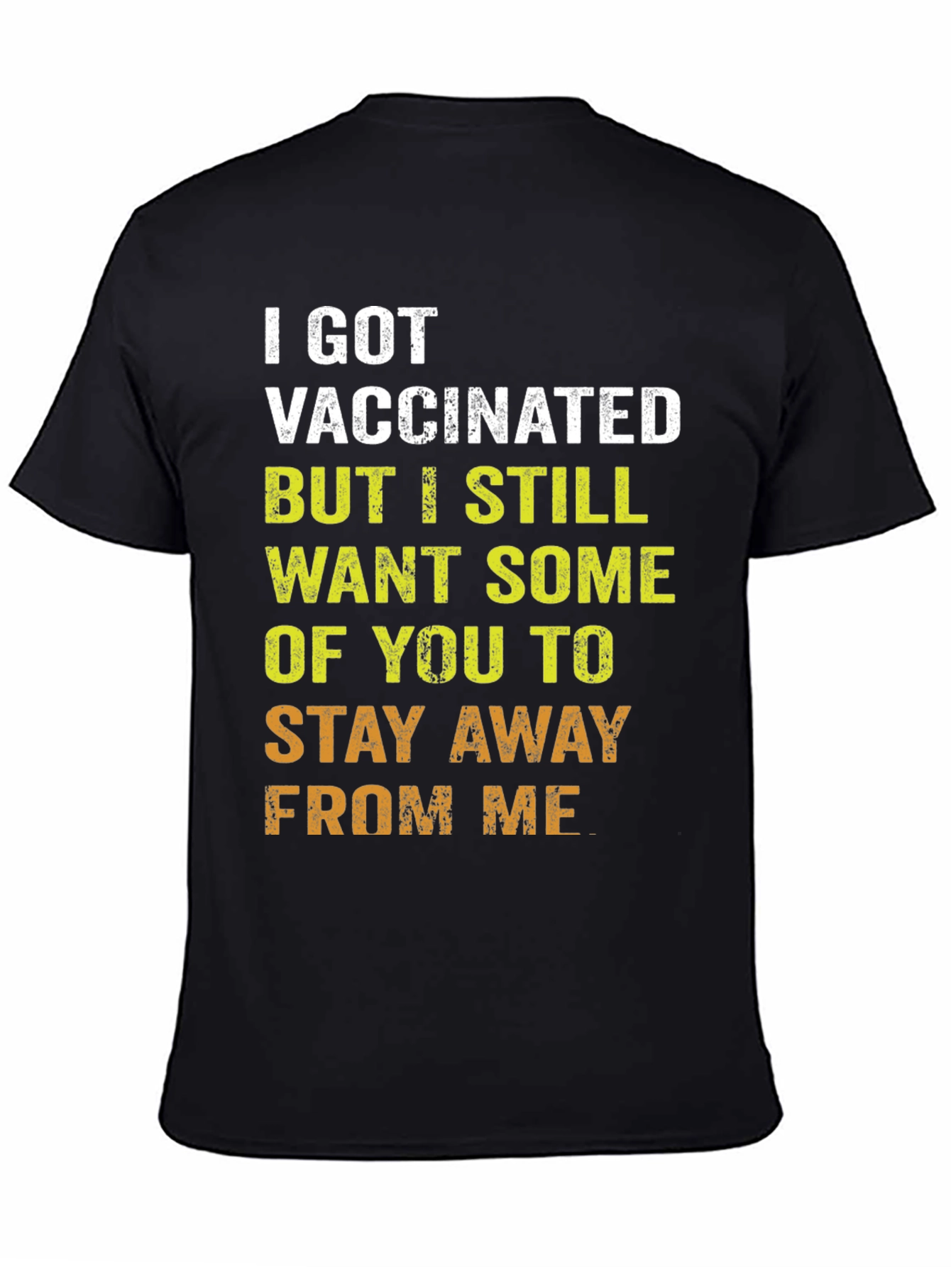 Vaccinated Humor T-Shirt - Stay Away Tee