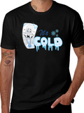 Its Cold Graphic T-Shirt