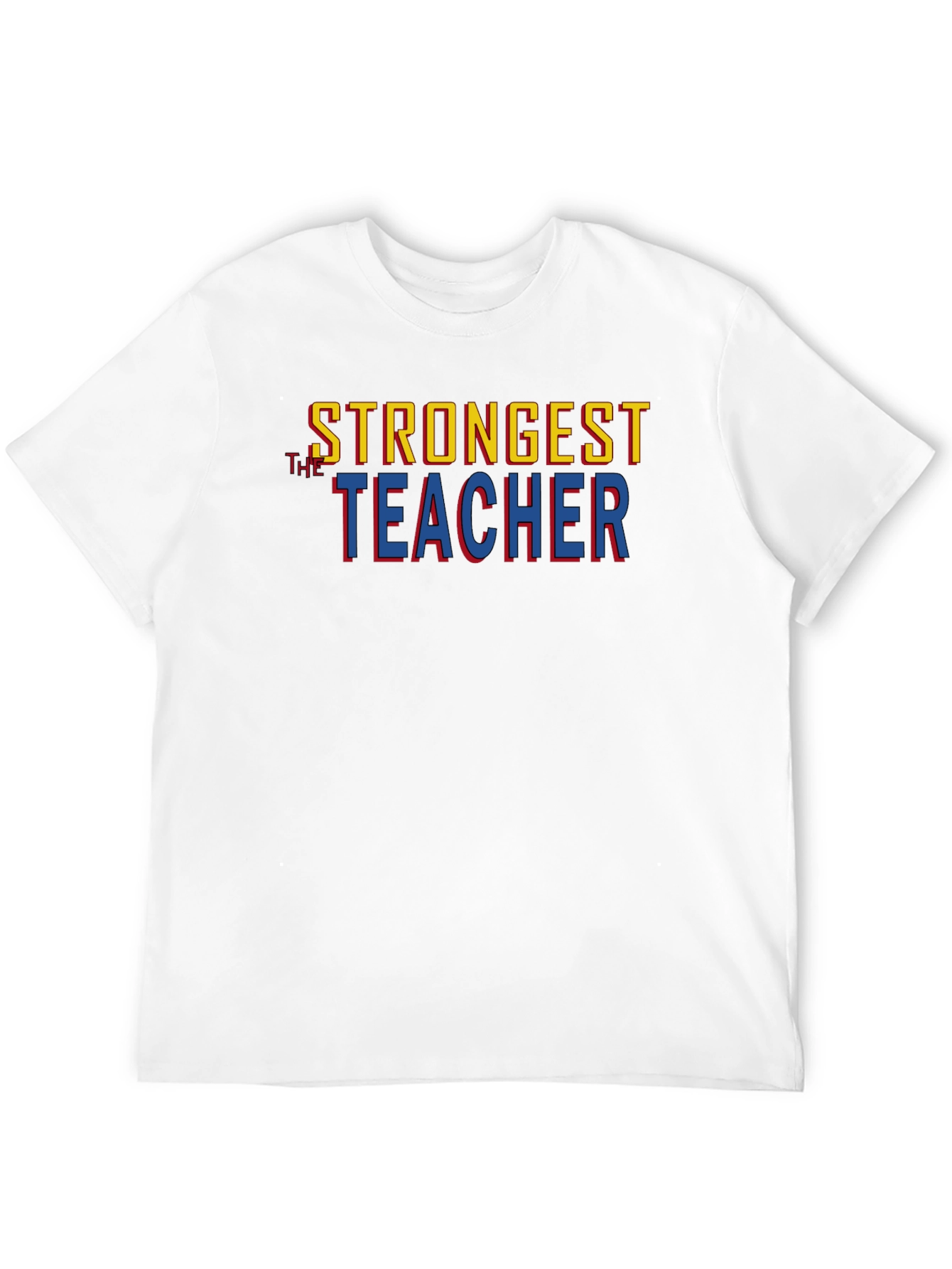 Strongest Teacher Graphic Tee - Premium Cotton Blend