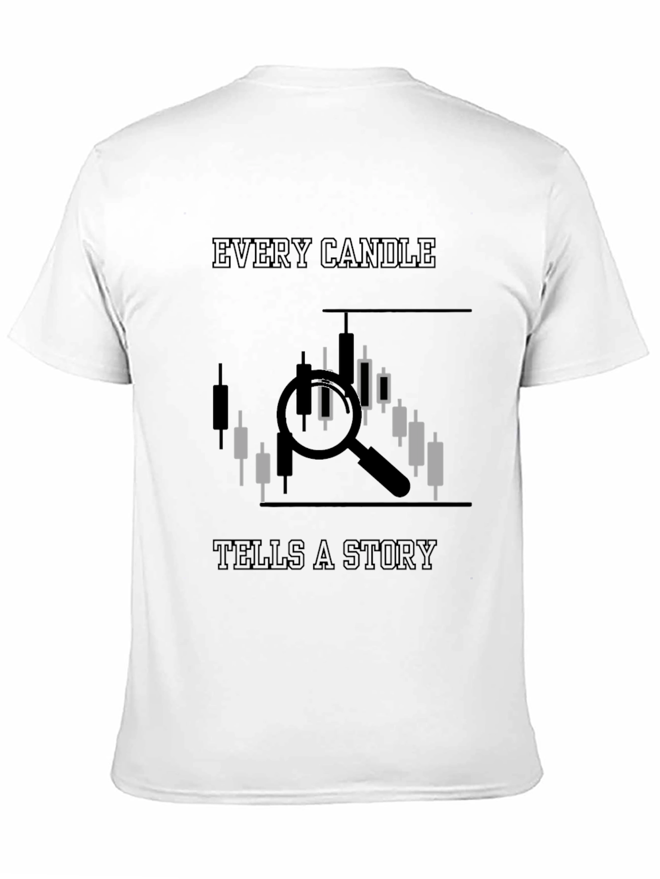 Traders Tee: Every Candle Tells a Story