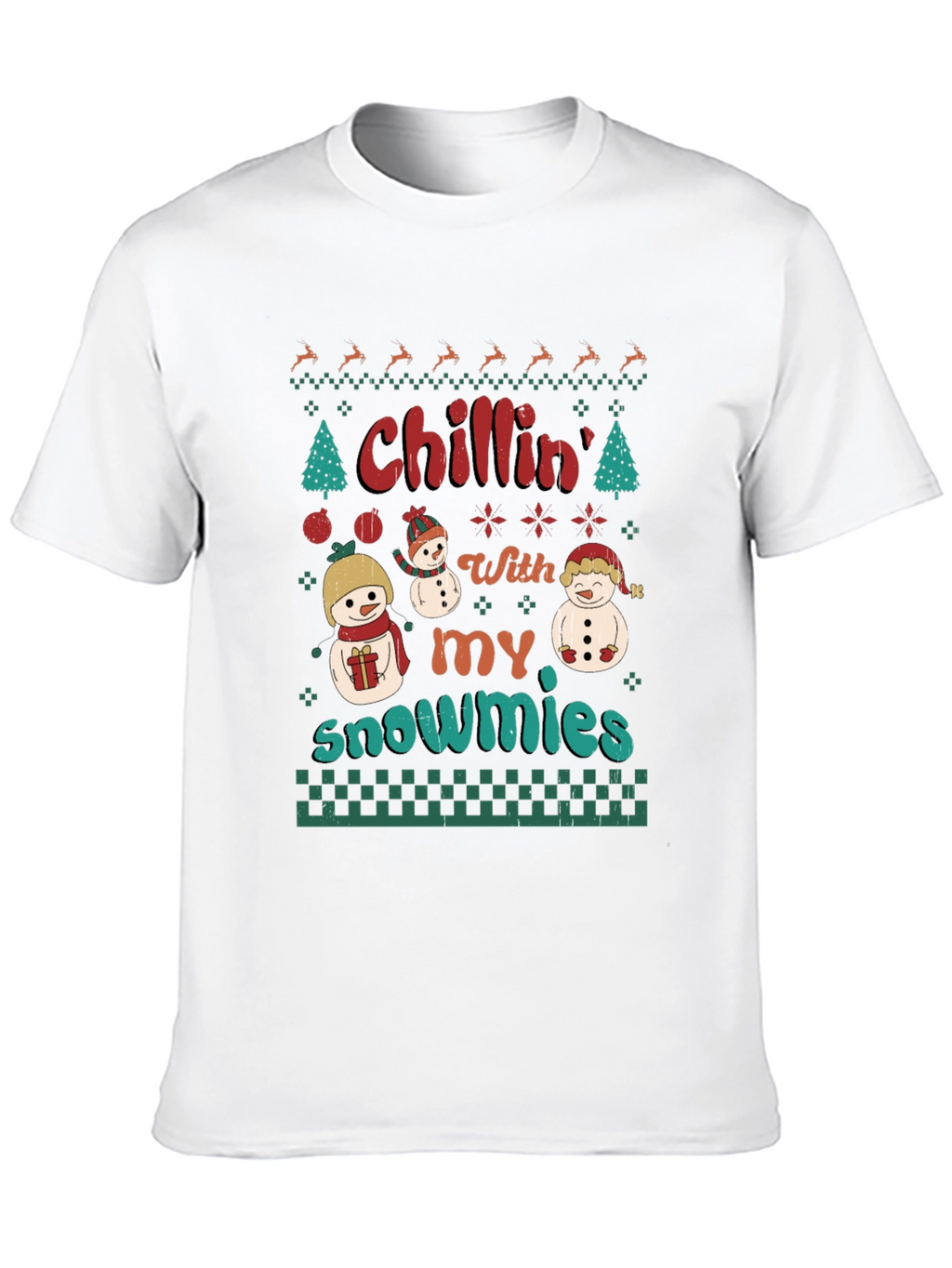 Chillin With My Snowmies Christmas T-Shirt