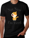 Not Now Im Tired Cat T-Shirt