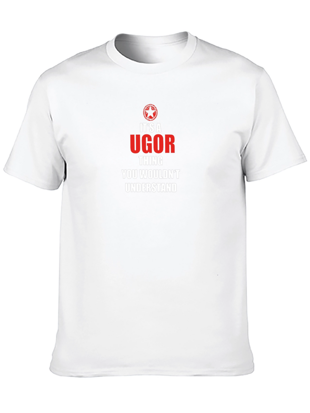 Its A Ugor Thing T-Shirt