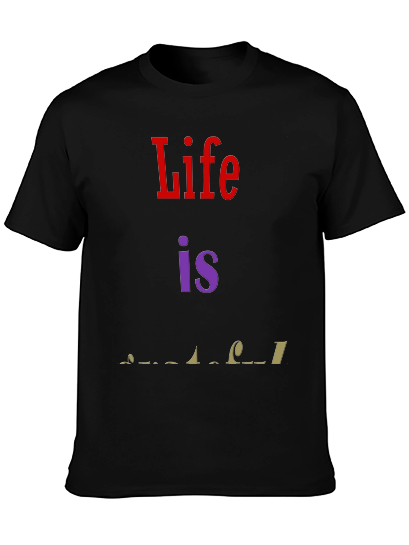 Life is Wonderful Graphic T-Shirt - Black
